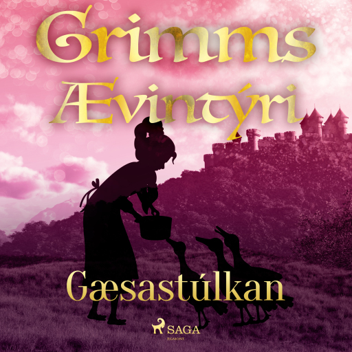 Portada del audiolibro «Gæsastúlkan», de Grimmsbræður