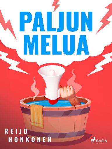 Portada del libro «Paljun melua», de Reijo Honkonen