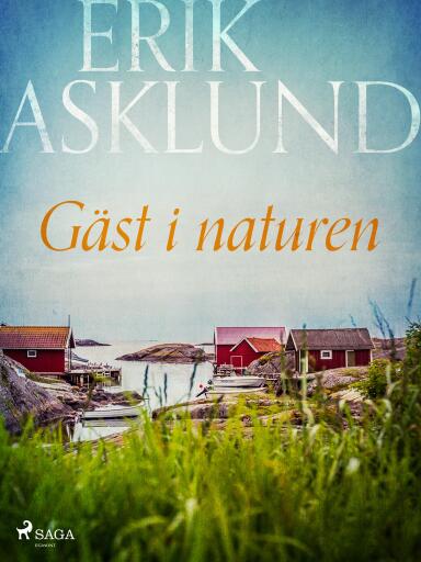 Portada del libro «Gäst i naturen», de Erik Asklund