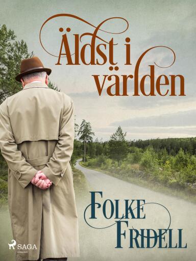 Portada del libro «Äldst i världen», de Folke Fridell
