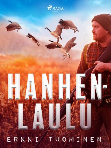 Portada del libro «Hanhenlaulu», de Erkki Tuominen