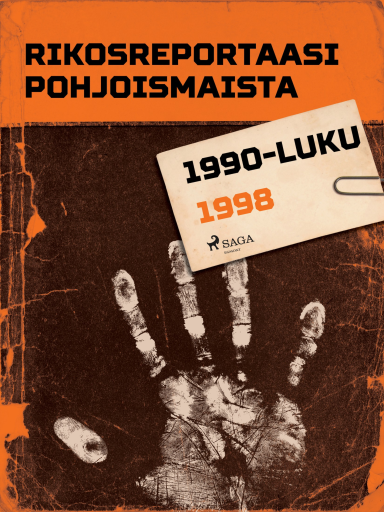 Portada del libro «Rikosreportaasi Pohjoismaista 1998», de Eri tekijöitä