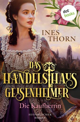 Portada del libro «Das Handelshaus Geisenheimer: Die Kaufherrin»