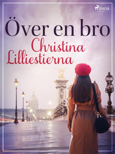 Portada del libro «Över en bro», de Christina Lilliestierna