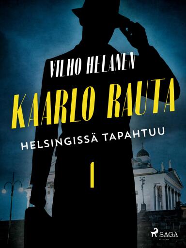 Portada del libro «Helsingissä tapahtuu», de Vilho Helanen