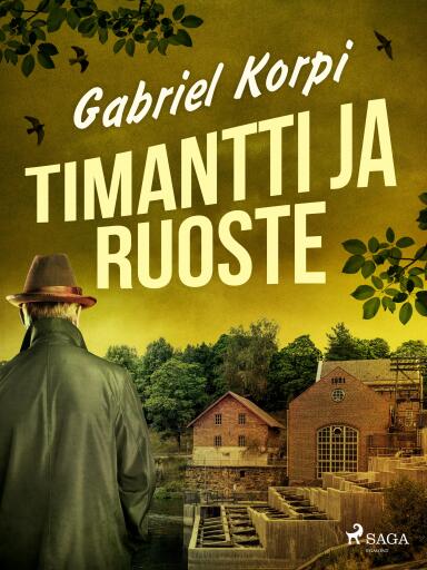 Portada del libro «Timantti ja ruoste», de Gabriel Korpi