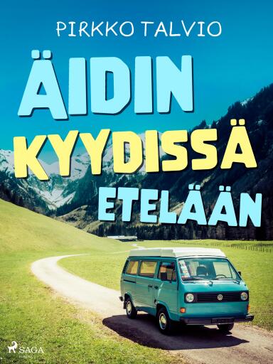Portada del libro «Äidin kyydissä etelään», de Pirkko Talvio