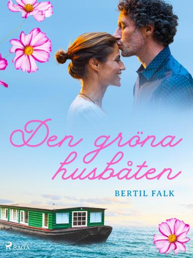 Portada del libro «Den gröna husbåten», de Bertil Falk