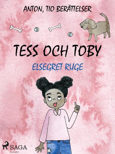 Portada del libro «Tess och Toby», de Elsegret Ruge