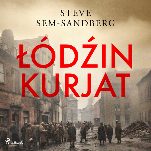 Portada del audiolibro «Lodzin kurjat», de Steve Sem-Sandberg