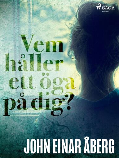 Portada del libro «Vem håller ett öga på dig?», de John Einar Åberg