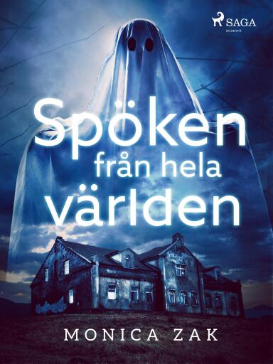 Portada del libro «Spöken från hela världen», de Monica Zak