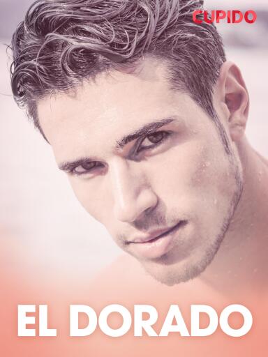 Portada del libro «El Dorado – erotisk novell», de Cupido