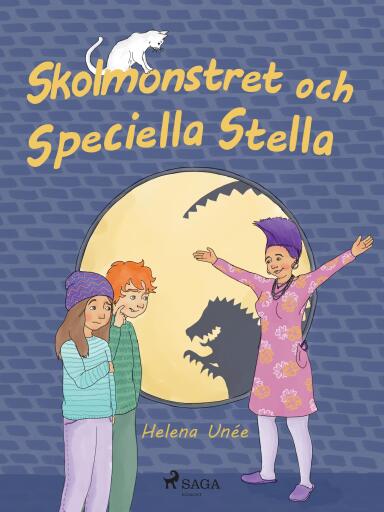 Portada del libro «Skolmonstret och Speciella Stella», de Helena Unée