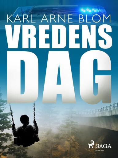 Portada del libro «Vredens dag», de Karl Arne Blom
