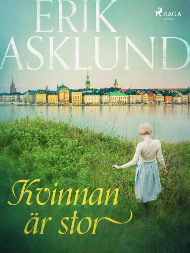 Portada del libro «Kvinnan är stor», de Erik Asklund