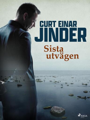 Portada del libro «Sista utvägen», de Curt Einar Jinder