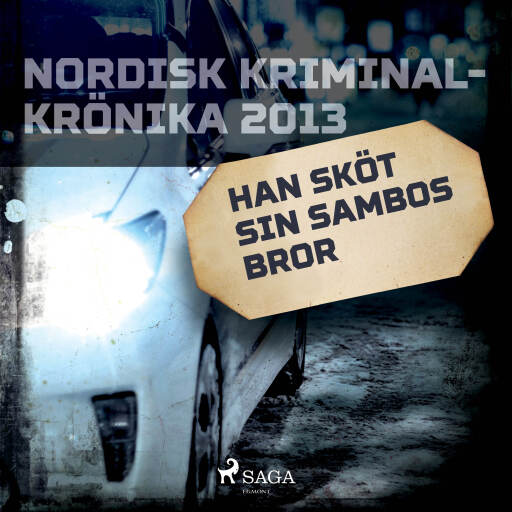 Portada del audiolibro «Han sköt sin sambos bror», de Diverse