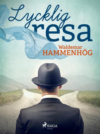 Portada del libro «Lycklig resa», de Waldemar Hammenhög