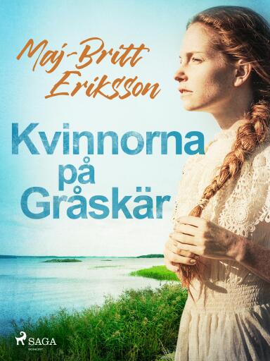 Portada del libro «Kvinnorna på Gråskär», de Maj-Britt Eriksson