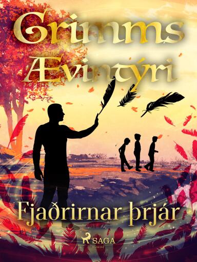 Portada del libro «Fjaðrirnar þrjár», de Grimmsbræður