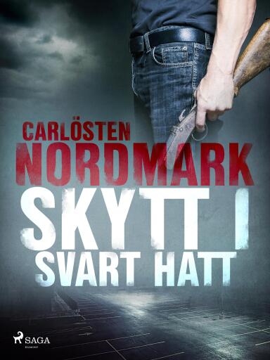 Portada del libro «Skytt i svart hatt», de Carlösten Nordmark