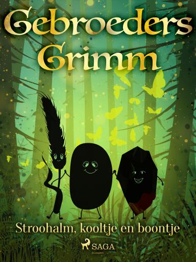 Portada del libro «Stroohalm, kooltje en boontje», de De gebroeders Grimm