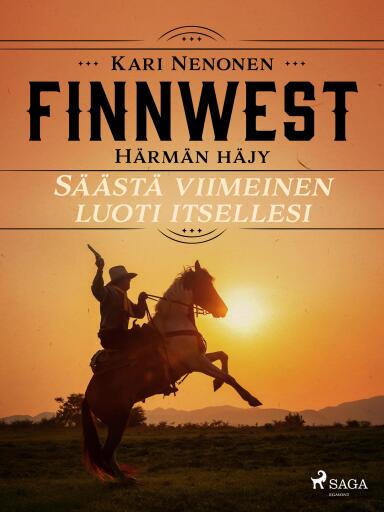 Portada del libro «Säästä viimeinen luoti itsellesi», de Kari Nenonen