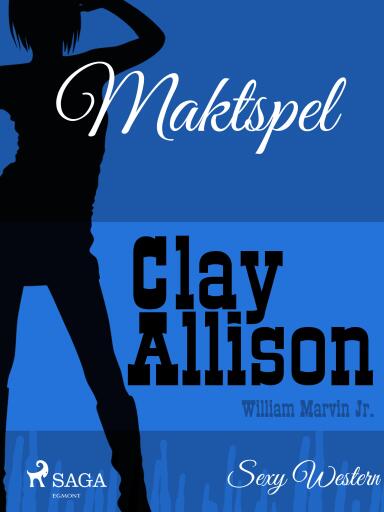 Portada del libro «Maktspel», de William Marvin Jr, Clay Allison