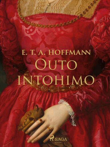 Portada del libro «Outo intohimo», de E.T.A. Hoffmann