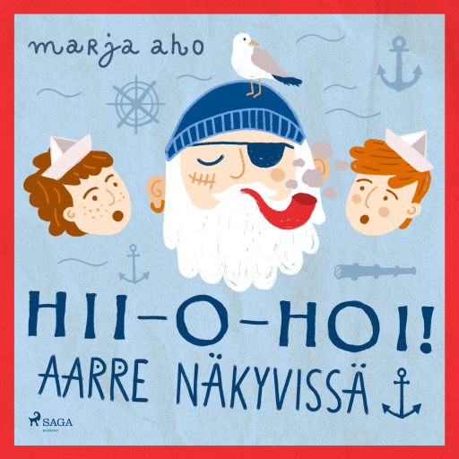 Portada del audiolibro «Hii-o-hoi! Aarre näkyvissä!», de Marja Aho