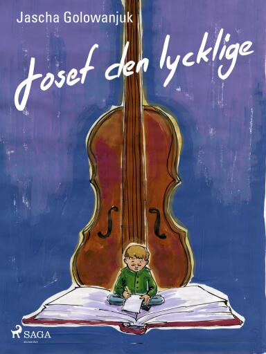 Portada del libro «Josef den lycklige», de Jascha Golowanjuk