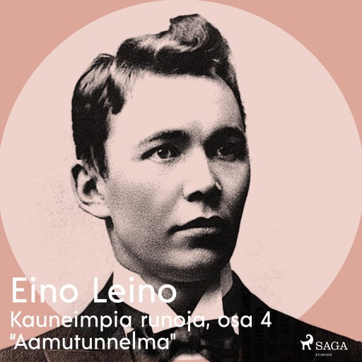 Portada del audiolibro «Kauneimpia runoja, osa 4 "Aamutunnelma"», de Eino Leino