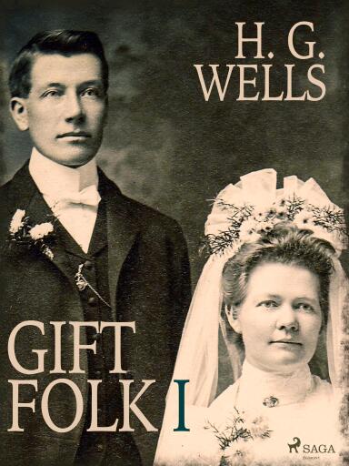 Portada del libro «Gift folk I», de H.G. Wells