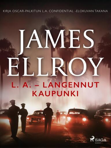 L. A. – Langennut kaupunki