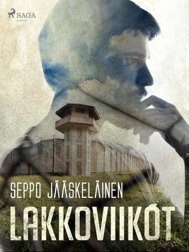 Portada del libro «Lakkoviikot», de Seppo Jääskeläinen