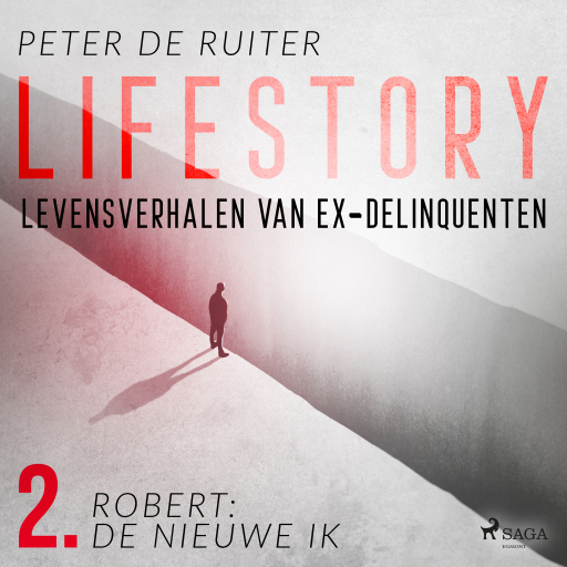 Portada del audiolibro «Lifestory; Levensverhalen van ex-delinquenten; Robert: de nieuwe ik», de Peter de Ruiter
