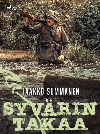 Portada del libro «Syvärin takaa», de Jaakko Summanen