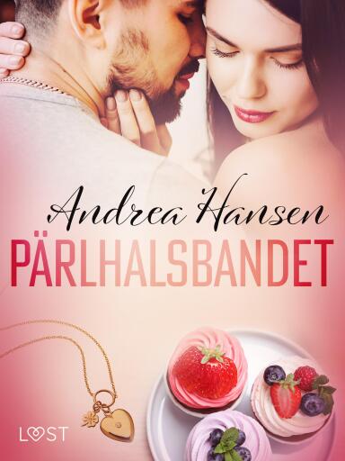 Portada del libro «Pärlhalsbandet – erotisk novell», de Andrea Hansen