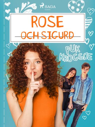 Portada del libro «Rose 4: Rose och Sigurd», de Puk Krogsøe