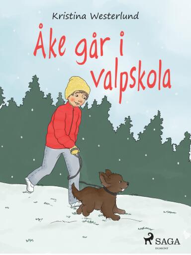 Portada del libro «Åke går i valpskola», de Kristina Westerlund