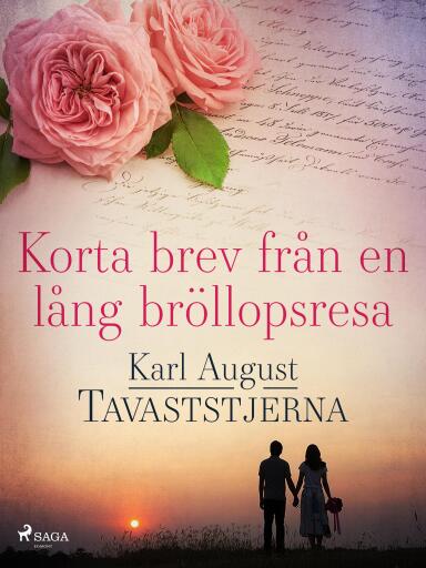 Portada del libro «Korta brev från en lång bröllopsresa», de Karl August Tavaststjerna