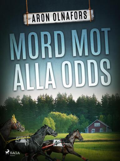 Portada del libro «Mord mot alla odds», de Aron Olnafors