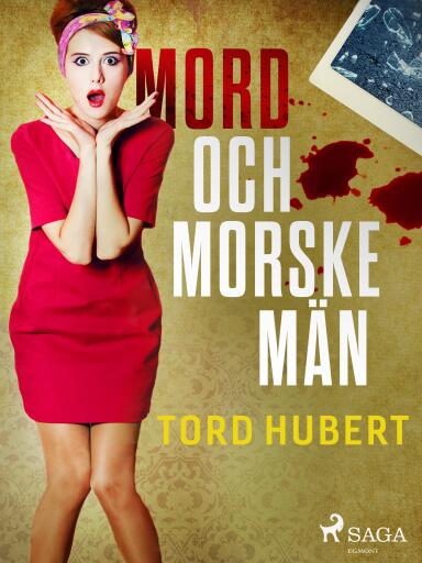 Portada del libro «Mord och morske män», de Tord Hubert