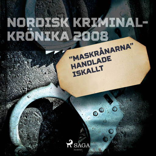 Portada del audiolibro «"Maskrånarna" handlade iskallt», de Diverse