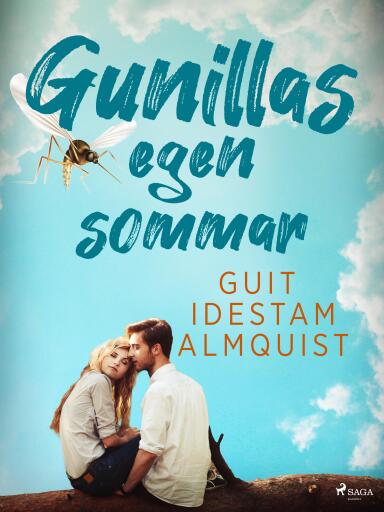 Portada del libro «Gunillas egen sommar», de Guit Idestam-Almquist
