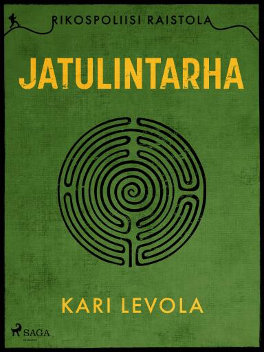 Portada del libro «Jatulintarha», de Kari Levola