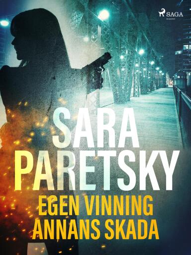Portada del libro «Egen vinning annans skada», de Sara Paretsky