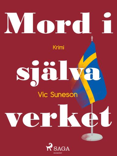 Portada del libro «Mord i själva verket», de Vic Suneson