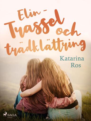 Portada del libro «Elin – trassel och trädklättring», de Katarina Ros